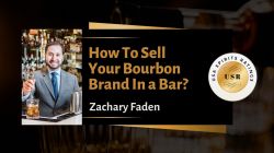 Photo for: How to Sell Your Bourbon Brand In a Bar?